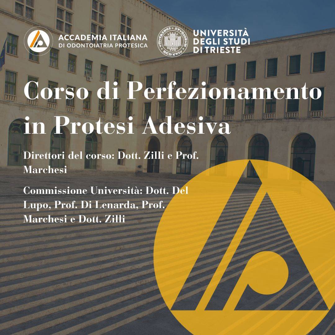 Odontoiatri – Corso di perfezionamento in protesi adesiva – UNITS e Accademia Italiana di Odontoiatria Protesica (AIOP)